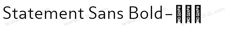 Statement Sans Bold字体转换